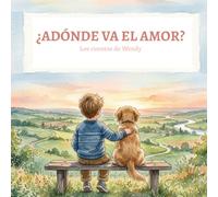 ¿Adónde va el amor?