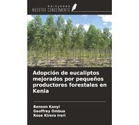 Adopción de eucaliptos mejorados por pequeños productores forestales en Kenia