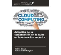Adopción de la computación en la nube en la educación superior