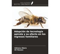 Adopción de tecnología apícola y su efecto en los ingresos familiares