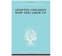 Adopted Children, International Library of Sociology Series Alexina Mary McWhinnie (Auteur)
