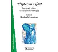 Adopter un enfant Collectif Du baobab au chêne (Auteur)