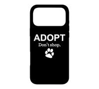 Adoptez Don't Shop Animal Rescue Coque pour iPhone 17 Pro Max