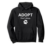 Adoptez Don't Shop Animal Rescue Sweat à Capuche