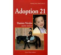 Adoption 21 : Damien Nicolas, notre Trésor