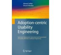 Adoption-Centric Usability Engineering