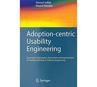 Adoption-Centric Usability Engineering