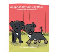 Adoption Day Activity Book: The Adventures of Sadie and Otis