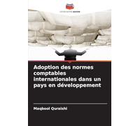 Adoption des normes comptables internationales dans un pays en développement