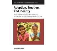 Adoption, Emotion, And Identity