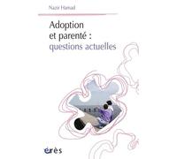 Adoption et parenté : questions actuelles