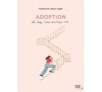 Adoption. Les douze travaux de la banque mixte - Catherine Voyer-Léger - Parfum d'encre - broché - Essai