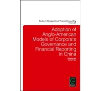 Adoption of AngloAmerican models of corporate governance and financial reporting in China by Christopher Patel Huiying Wu, Christopher Patel (Auteur)