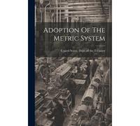 Adoption Of The Metric System