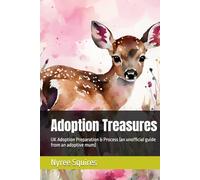 Adoption Treasures: UK Adoption Preparation & Process (an unofficial guide from an adoptive mum)