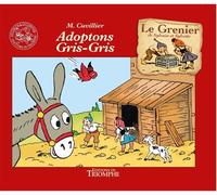 Adoptons Gris-Gris - Maurice Cuvillier - Triomphe Eds Du - cartonné - Bande dessinée