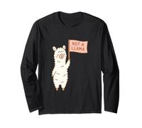 Adorable alpaga Tenant Un Drapeau « Not A Llama » Manche Longue