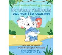 Adorable Animal Adventures - A Fun-Filled Coloring Book with Exciting Facts & Fascinating Facts for Young Explorers!: Color Me: Colorful Journey for ... Friends, Discover a Colorful World of Animals