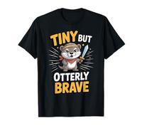 Adorable bébé Loutre Amant drôle Tiny But Otterly Brave T-Shirt