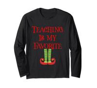 Adorable Cadeau de Noël pour Professeur avec Inscription « Teaching is My Favorite Elf » Manche Longue