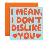 Adorable carte d'amour - « I Don't Dislike You » - Carte d'anniversaire romantique, de Saint-Valentin pour lui, elle, partenaire, écrasement, épouse, mari, petit ami, petite amie, homme, femme, bébé