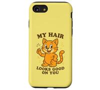 Adorable Chat Blague My Hair Looks Good (on You) Humoristique pour Animal de Compagnie Coque pour iPhone SE (2020) / 7/8