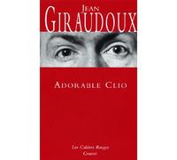 Adorable Clio - Jean Giraudoux - Grasset - broché - Roman