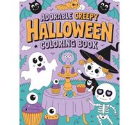 Adorable Creepy Halloween Coloring Book