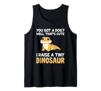 Adorable Dragon Barbu You Got A Dog? I Raise A Tiny Dinosaur Débardeur
