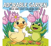 Adorable Garden and Friends Bold and Easy Mini Coloring Book Vol. 1: Bold and Easy Garden Animals for Relaxation, Fun, and Creativity Cute Gardening ... Bold Thick & Thin Lines for Relaxing Coloring