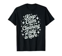 Adorable Gommage pour Femme Keep Calm Cleaning Lady is Here T-Shirt