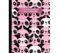 Adorable Kawaii Panda Composition Notebook: Cute Pink and Black Panda Bears College Ruled Notebook for School