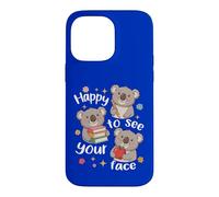 Adorable Koala pour la rentrée Scolaire Heureux de Voir Votre Visage Coque pour iPhone 14 Pro Max