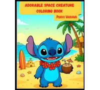Adorable Space Creature Coloring Book for Kids Ages 3-12: Fun and Easy Coloring Pages for Boys and Girls Featuring Cute space creature -Inspired ... and Hours of Relaxing Entertainment