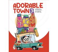 Adorable Town 3: Cute & Fun Coloring Book for Adults & Teens