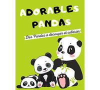 Adorables pandas: Livre d'activité et de coloriage pour enfants 2 en 1 | Coloriage panda | 20 images à découper et colorier | Univers des pandas