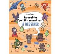 Adorables petits monstres à dessiner – Groupe Eyrolles