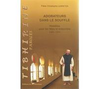 Adorateurs dans le souffle Christophe Lebreton (Auteur)