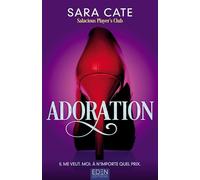 Sara Cate – Adoration: Salacious Player's Club T1 – Roman – Broché