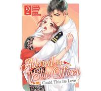 Adored by an Elite Officer: Could This Be Love? 2