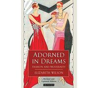 Adorned in Dreams: Fashion and Modernity