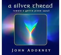 Adorney - A Silver Thread-Toward a Gentle Place [Import]