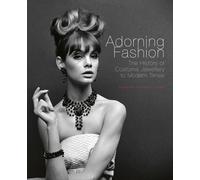 Adorning Fashion: The History of Costume Jewellery to Modern Times