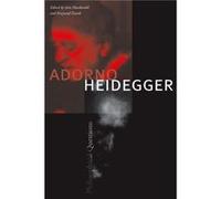 Adorno and Heidegger