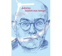 Adorno contre son temps