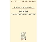 Adorno: Dialectique et négativité