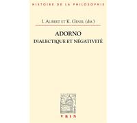 Adorno: Dialectique et négativité