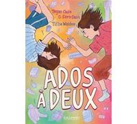 Ados à deux Sara Quin (Auteur), Tillie Walden (Auteur), Tegan Quin (Auteur), Alice Marchand (Traduction)