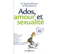 Ados, amour et sexualité - Version garçon
