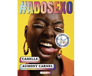 #Adosexo - Le guide d'éducation sexuelle de référence !